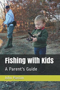 Fishing with Kids A Parents Guide
